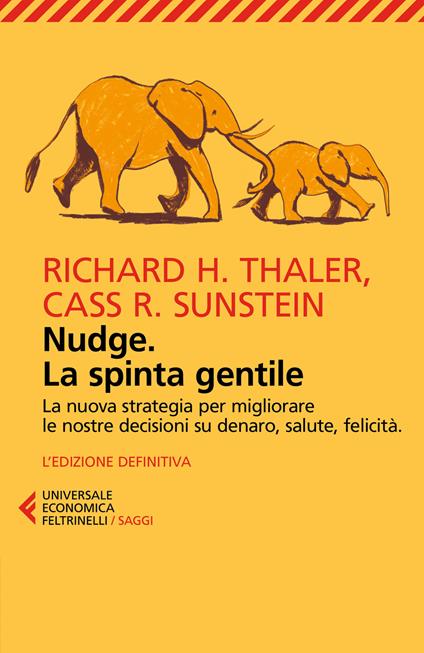 copertina del libro motivazionale e di crescita personale nudge, la spinta gentile