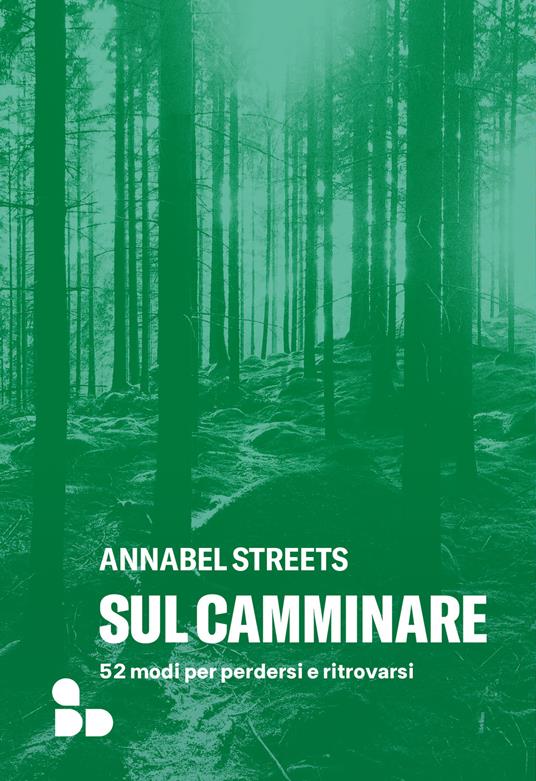 copertina del saggio sul camminare di annabel streets