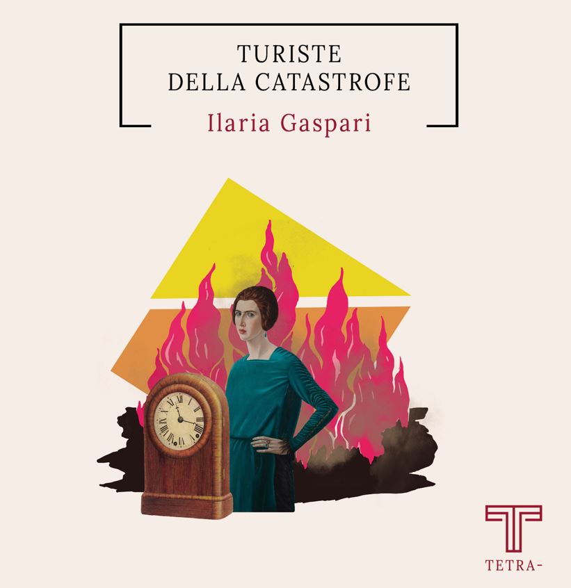 turiste della catastrofe ilaria gaspari