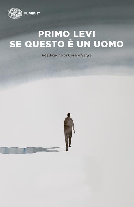 Copertina del libro Se questo è un uomo di Primo Levi, uno dei libri tratti da storie vere pubblicati nel Novecento