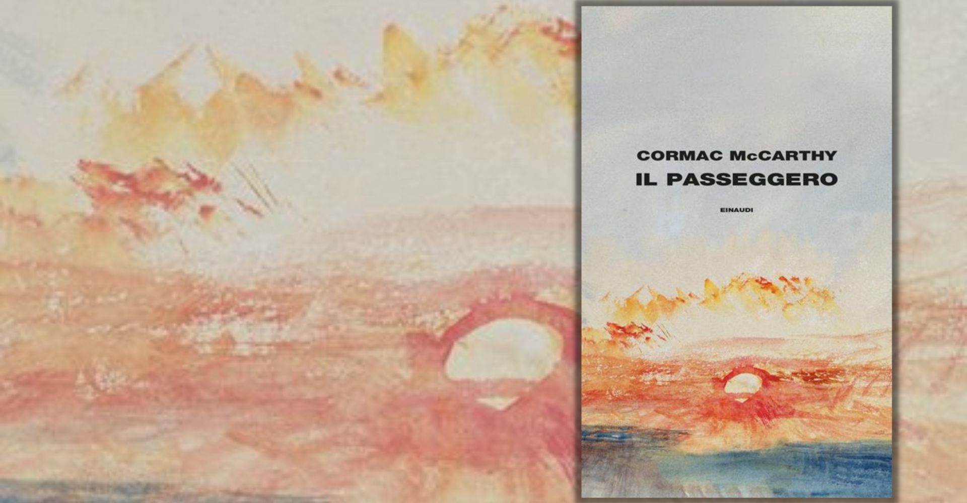 "Il passeggero" di Cormac McCarthy è un'esplosione