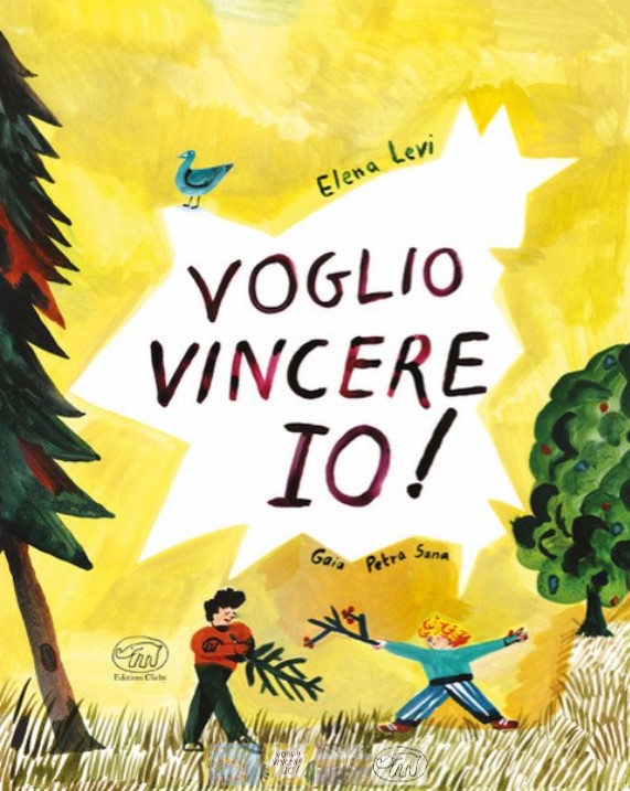 Voglio vincere io! di Elena Levi e Gaia Petra Sana libri da leggere estate 2023