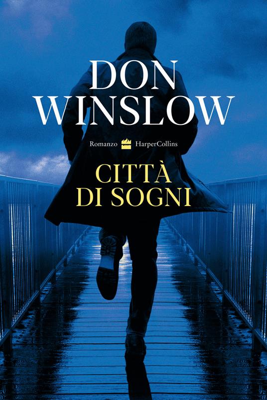 Tra i migliori libri thriller del 2023: Città di sogni di Don Winslow