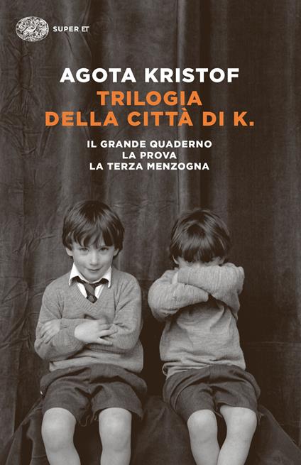 Copertina del libro Trilogia della città di K. di Ágota Kristóf