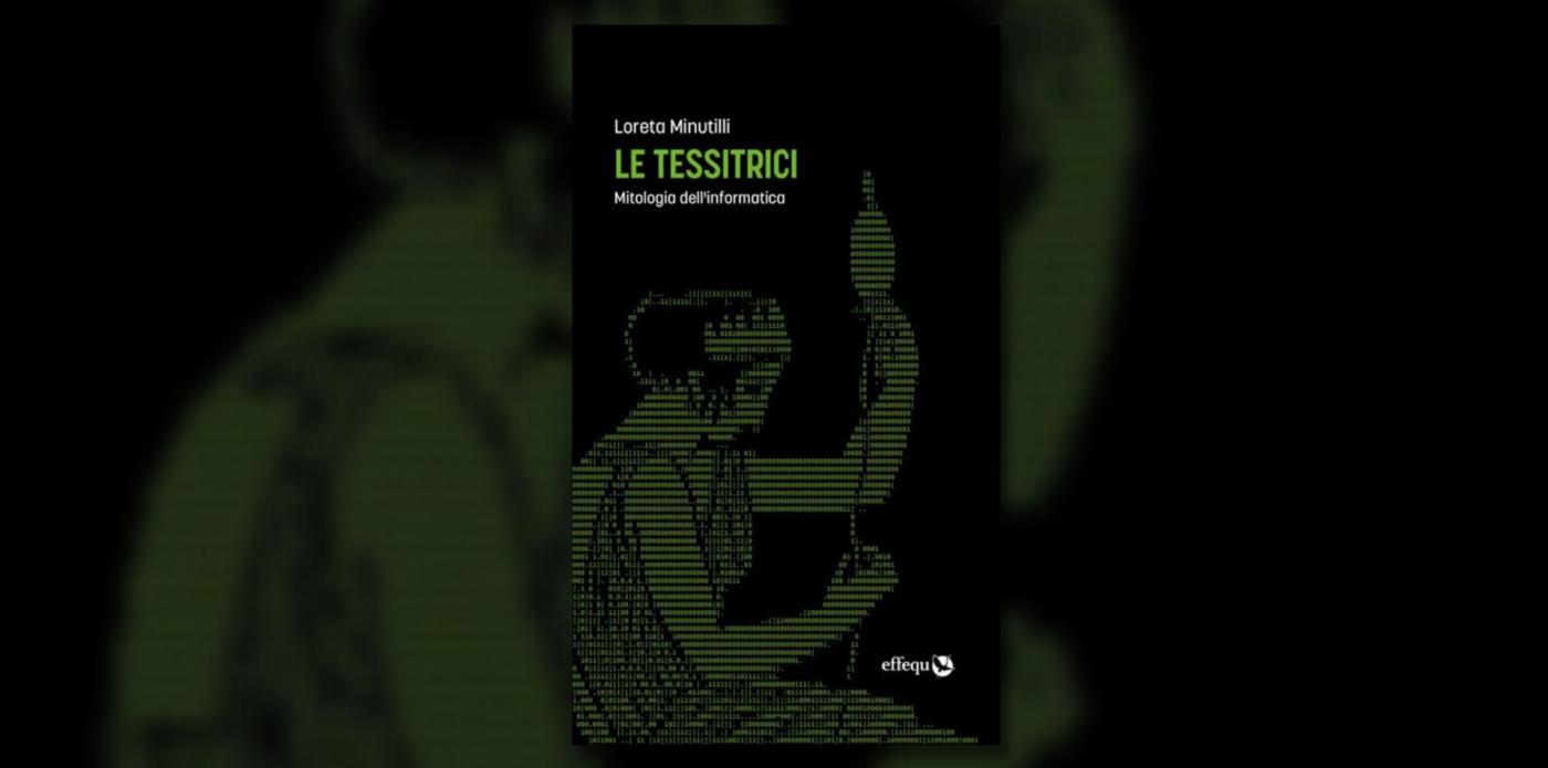 Le tessitrici di Loreta Minutilli