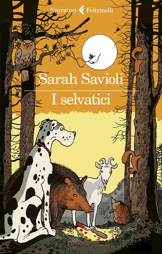 La copertina de I selvatici di Sarah Savioli, tra i libri gialli del 2023