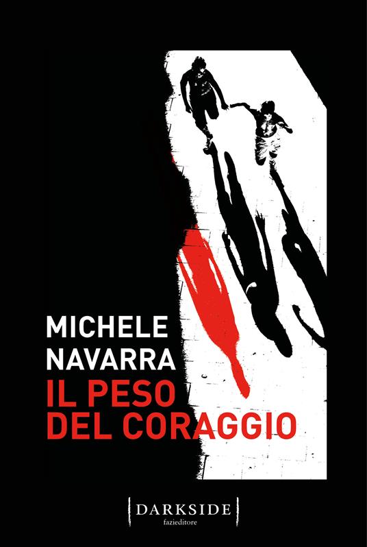 Il peso del coraggio di Michele Navarra, tra i libri thriller del 2023