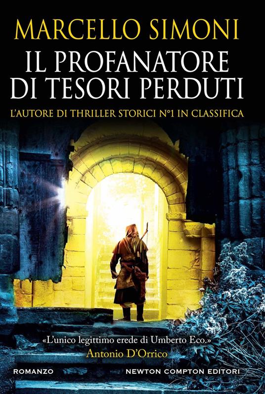 Il profanatore di tesori perduti di Marcello Simoni, la nuova uscita dell'autore bestseller