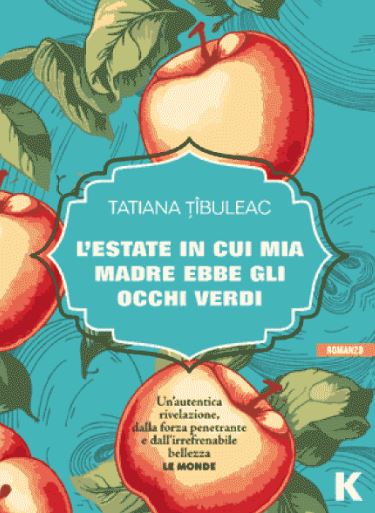 L’ESTATE IN CUI MIA MADRE EBBE GLI OCCHI VERDI libri da leggere estate 2023