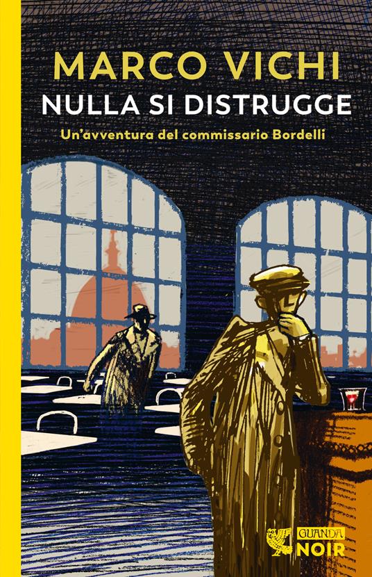 La copertina di Nulla si distrugge di Marco Vichi, tra i migliori libri gialli del 2023