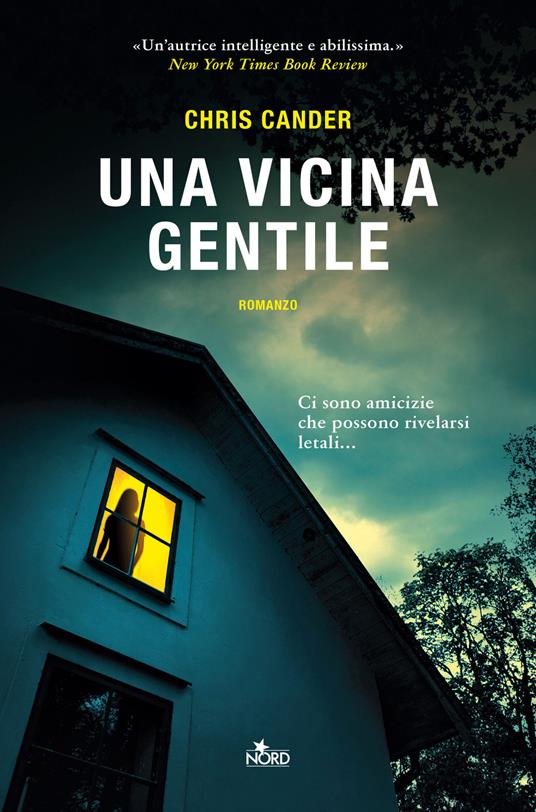 Una vicina gentile di Chris Cander, tra i libri thriller del 2023