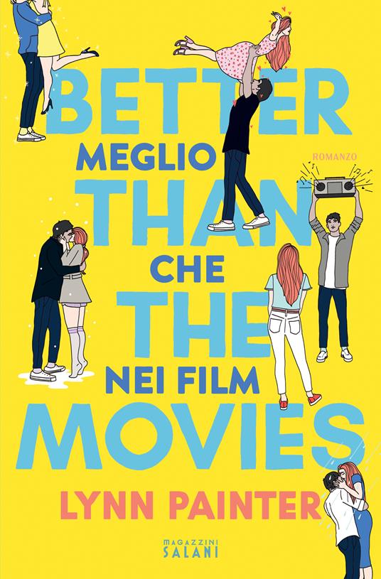 Better than the movies di Lynn Painter