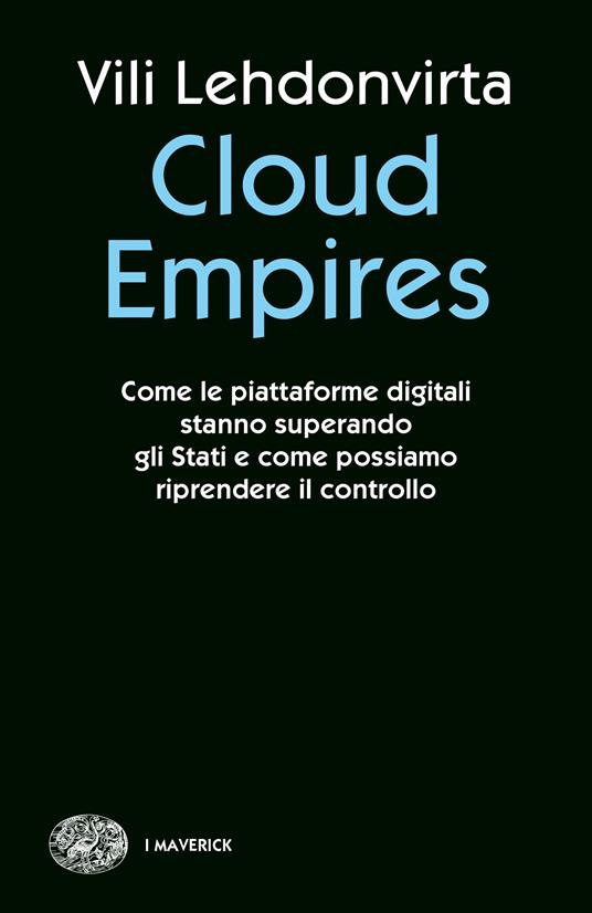 Cloud Empires di Vili Lohdonvirta