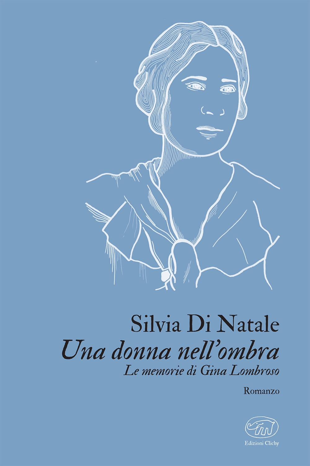 Copertina del libro "Una donna nell'ombra. Le memorie di Gina Lombroso" di Silvia Di Natale