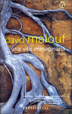 David Malouf in Una vita immaginaria