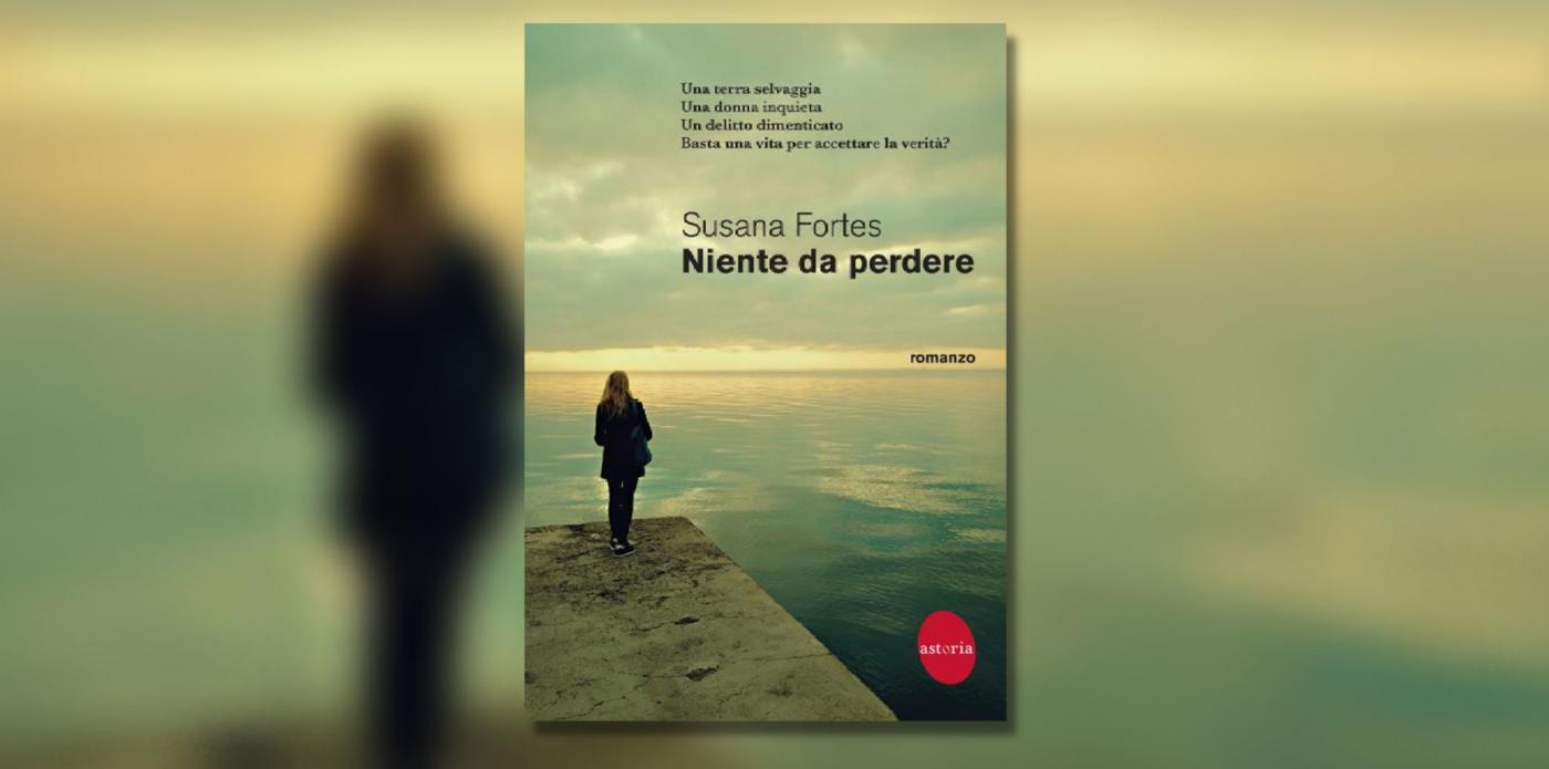 Niente da perdere di Susana Fortes