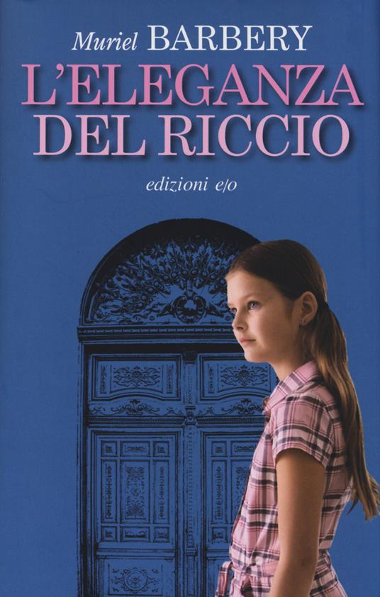 L'eleganza del riccio di Muriel Barbery