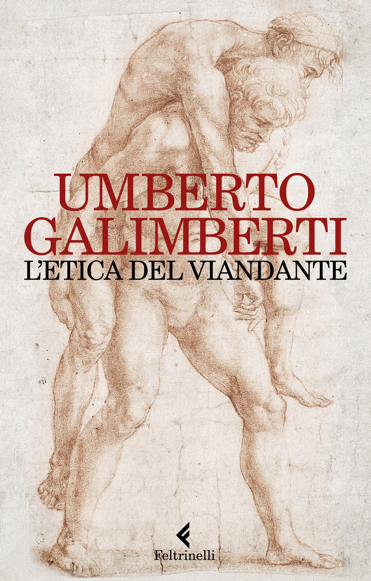 L'etica del viandante umberto galimberti