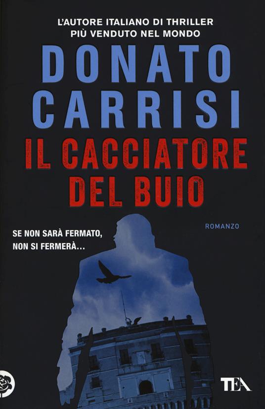 Donato Carrisi, Il cacciatore del buio