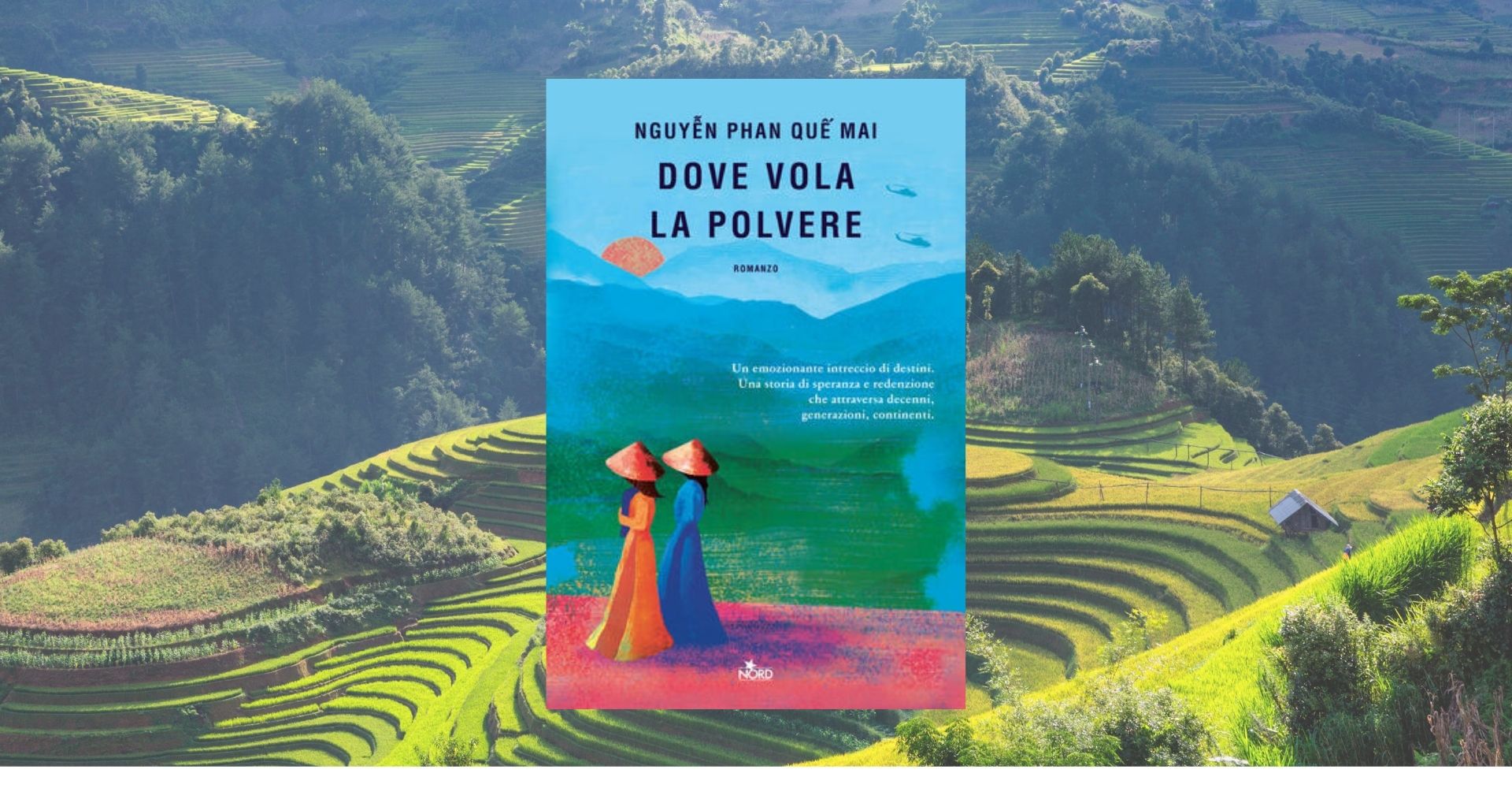 "Dove vola la polvere" di Nguyễn Phan Quế Mai: sotto le macerie, un briciolo di speranza