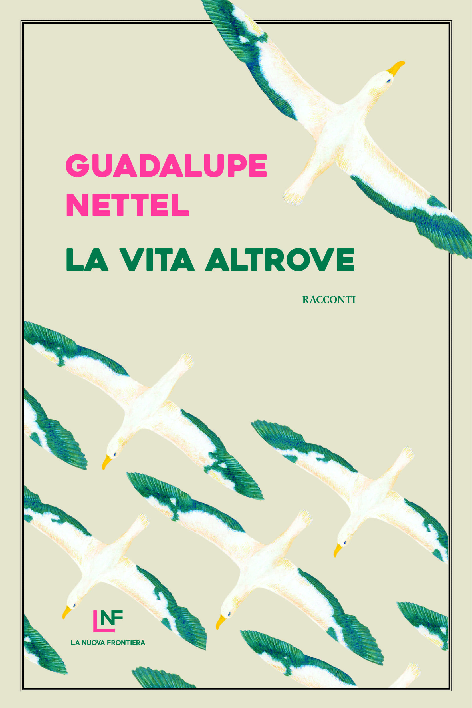 La vita altrove di Guadalupe Nettel