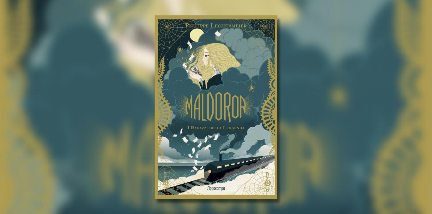 Maldoror – I ragazzi della leggenda di Philippe Lechermeier