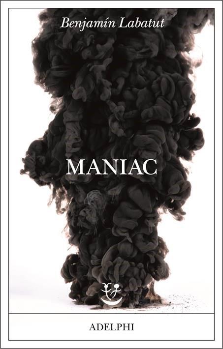 Maniac di Benjamín Labatut