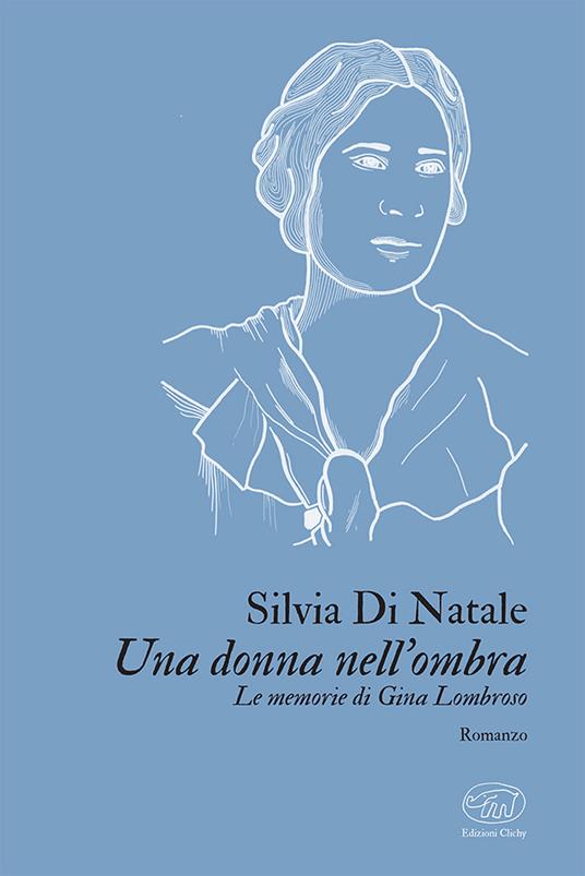 Una donna nell'imbra di Silvia Di Natale