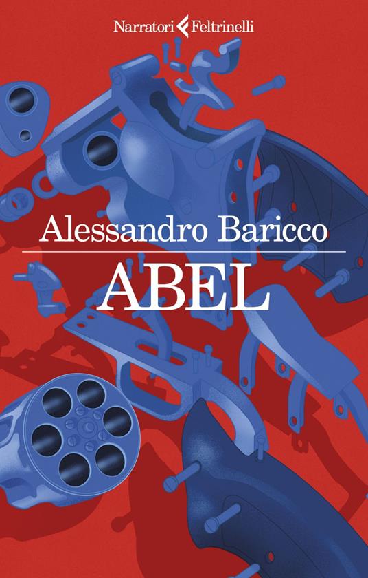 Abel. Un western metafisico di Alessandro Baricco libri consigliati 2023