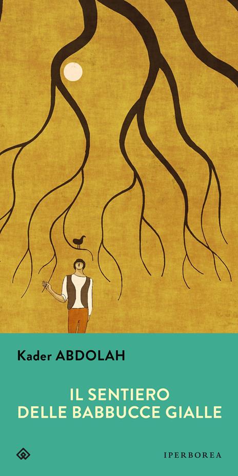 Copertina di Il sentiero delle babbucce gialle di Kader Abdolah, uno dei libri sull'Iran usciti negli ultimi anni