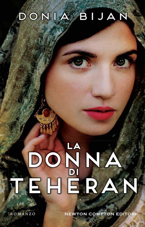 Copertina di La donna di Teheran di Donia Bijan, uno dei libri sull'Iran usciti negli ultimi anni