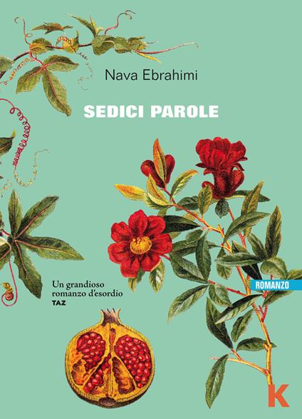 Copertina di Sedici parole di Nava Ebrahimi, uno dei libri sull'Iran usciti negli ultimi anni