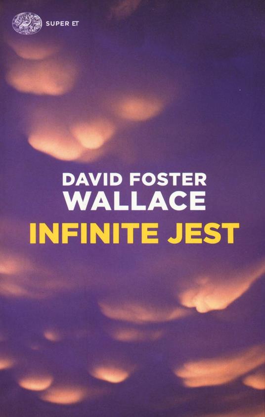 Infinite jest David Foster Wallace