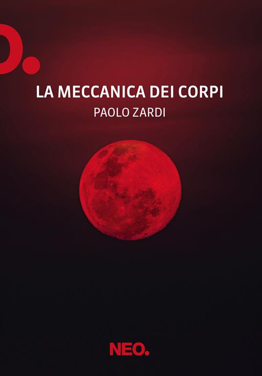 La meccanica dei corpi di Paolo Zardi