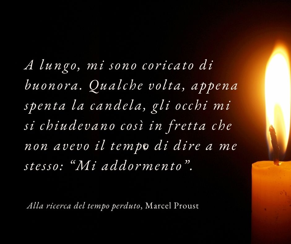 Le prime frasi del romanzo Alla ricerca del tempo perduto di Marcel Proust, considerato uno degli incipit più famosi della letteratura