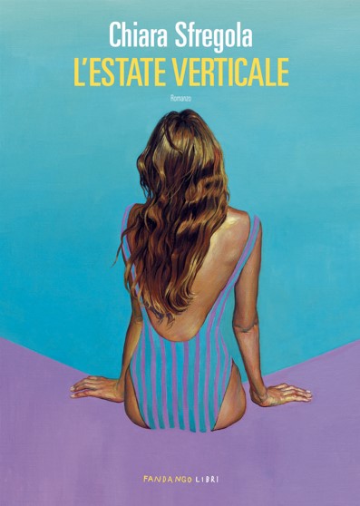 L'estate verticale di Chiara Sfregola