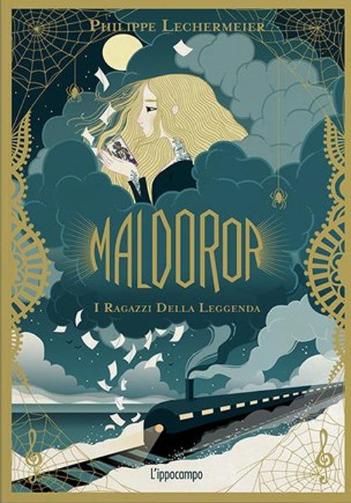 Copertina del libro fantasy 2023 Maldoror. I ragazzi della leggenda di Philippe Lechermeier 