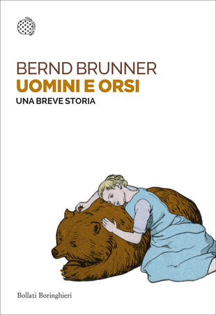 La copertina del libro Uomini e orsi - una breve storia di Bernd Brunner