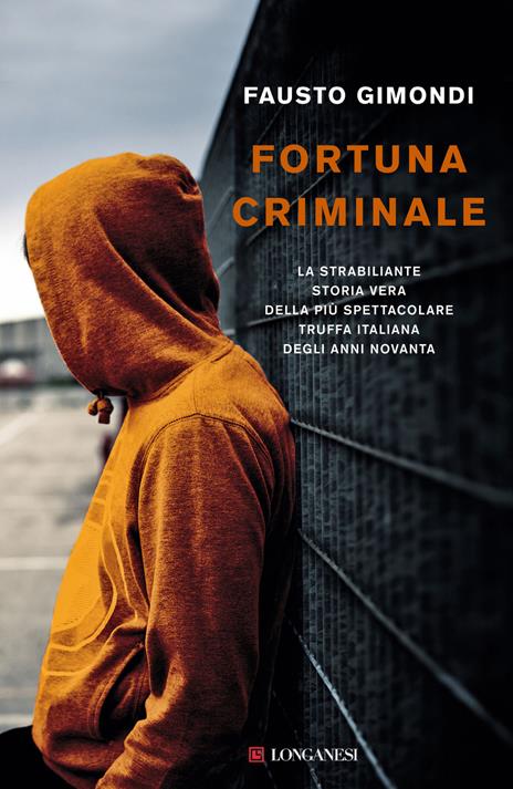 Copertina del libro Fortuna criminale di Fausto Gimondi