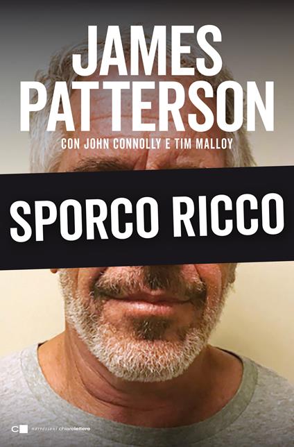 Copertina del libro Sporco ricco di James Patterson