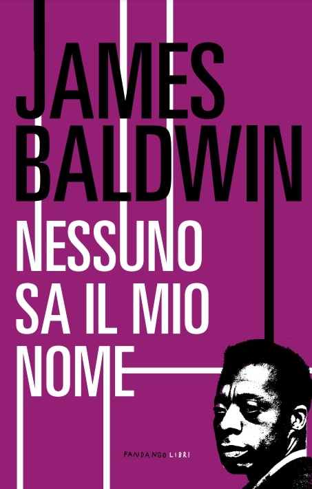 Nessuno sa il mio nome di James Baldwin, libri da leggere 2024