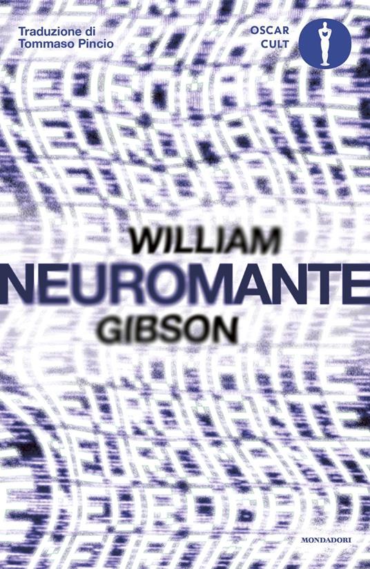 Copertina del libro Negromante di William Gibson, capolavoro del cyberpunk