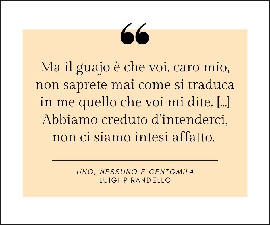 Una frase tratta dal libro Uno, nessuno e centomila di Luigi Pirandello