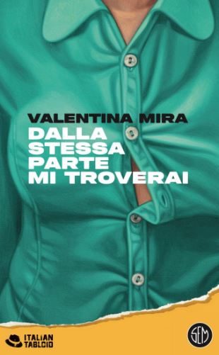 Valentina Mira Dalla stessa parte mi troverai libri da leggere 2024