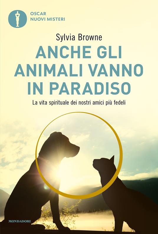 L'immagine di copertina del saggio Anche gli animali vanno in Paradiso della medium Sylvia Browne