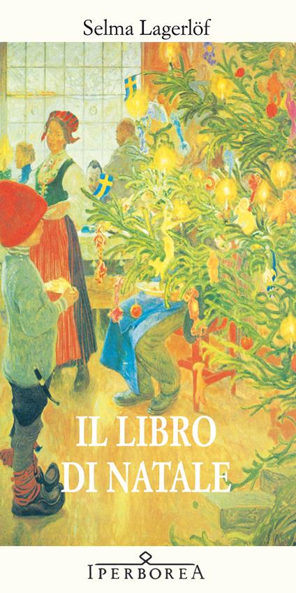 il libro di natale, copertina del classico di salma lagerlof