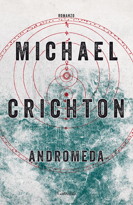 Il romanzo Andromeda di Michael Crichton, ecco la copertina 