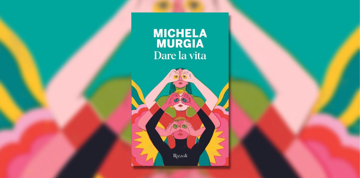 Dare la vita di Michela Murgia