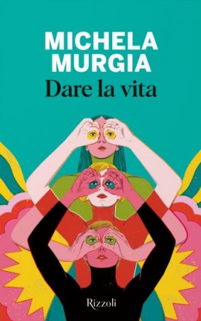 Dare la vita di Michela Murgia, libri da leggere 2024