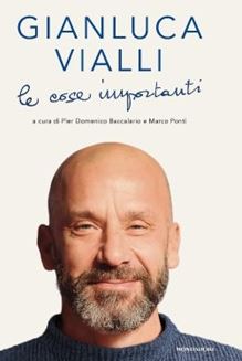 Gianluca Vialli le cose importanti mondadori